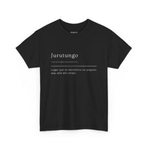 "Jurutungo" Camiseta - Puerto Rican Spanish Phrase T-Shirt