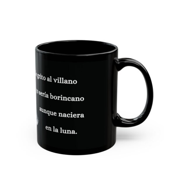 Taza "BoriLuna" - Black Mug "Boricua, Aunque Naciera en la Luna"